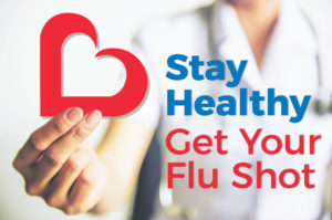 Stay Healthy Get your flu shot